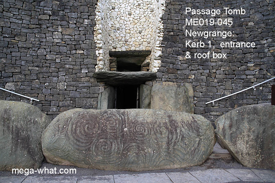 Entrance, roof box & kerb 1 of Newgrange Passage Tomb, Meath, Ireland.